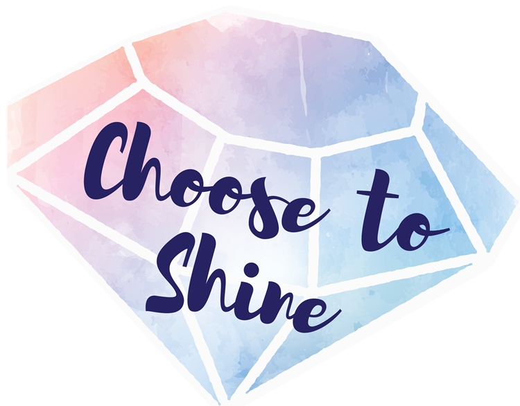 Choose To Shine