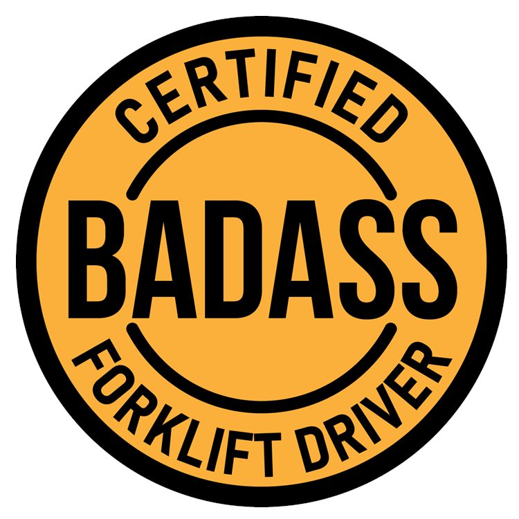 Badass Forklift Driver