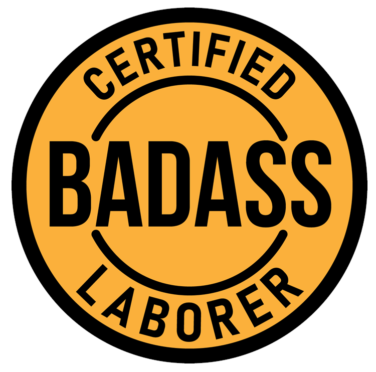 Badass Laborer