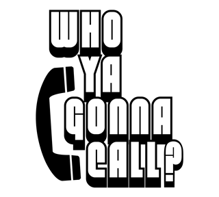 Who Ya Gonna Call Sticker