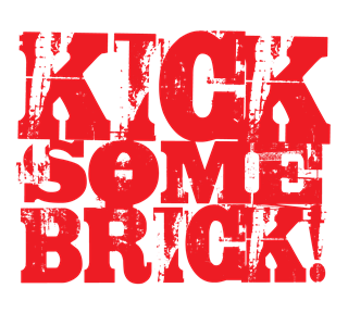 Kick Some Brick Sticker