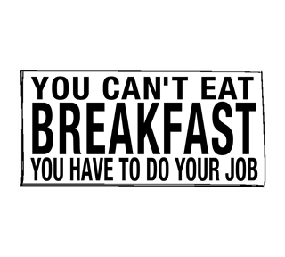 No Breakfast Sticker