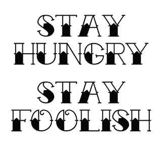 Stay hungry stay foolish Sticker