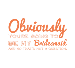 Obviously - Bridesmaid Sticker