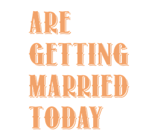 Are Getting Married Today Sticker