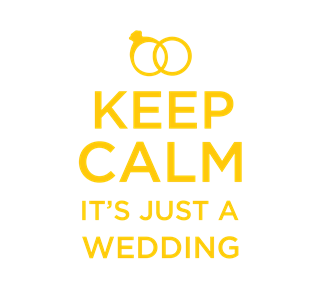 Keep Calm It's Just a Wedding Sticker