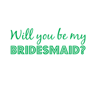 Will You Be My Bridesmaid? Sticker