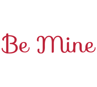 Be Mine Sticker