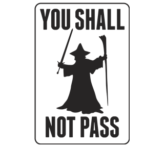 You Shall Not Pas Sticker
