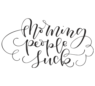Morning People Suck Sticker