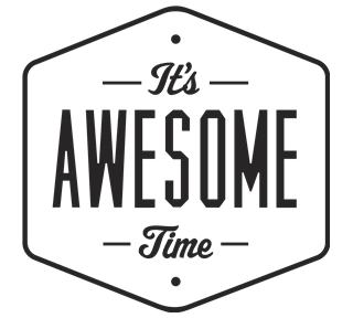 Awesome Time Motivational Quote Sticker