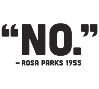 No - Rosa Parks Sticker