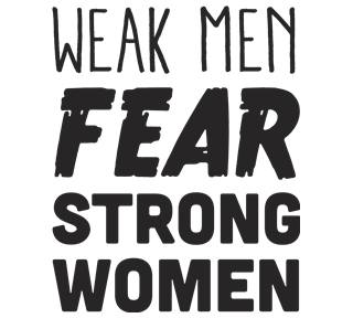 Weak Men Fear Strong Women Sticker