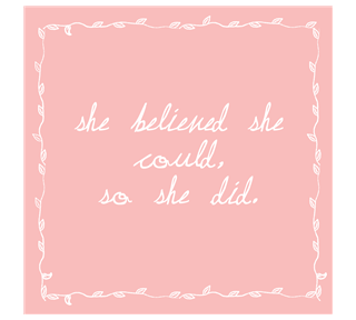 She Believed She Could Motivational Quote Sticker
