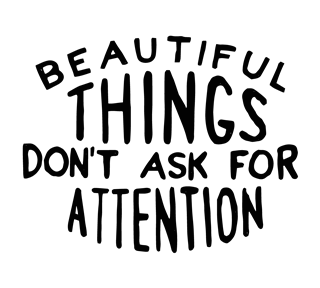 quotes beautiful things attention Sticker