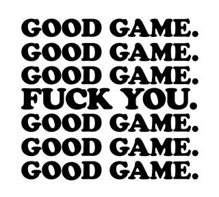 Funny Good Game Sticker