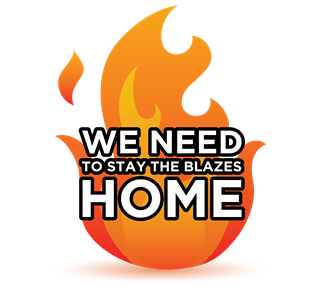WeNeedToStayTheBlazesHome Sticker
