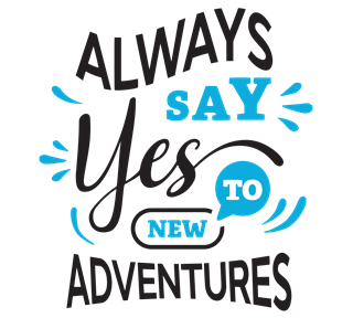 Always Say Yes To Adventure Sticker