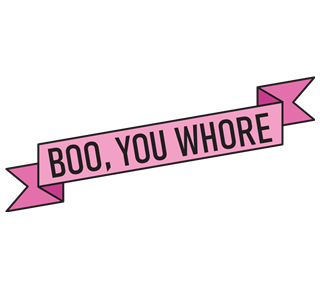 Boo You Whore Pink Banner Sticker