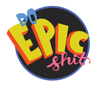 Do Epic Shit  Sticker
