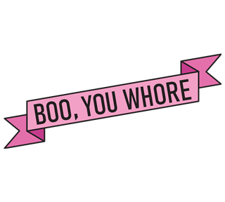 Boo Your Whore Pink Sticker