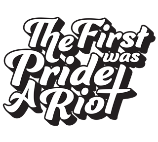 The First Pride Was A Riot Sticker
