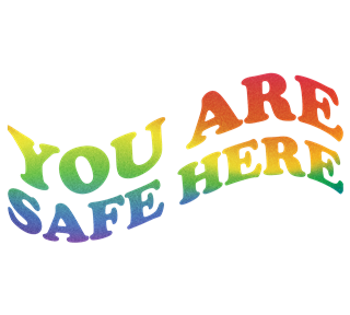 You Are Safe Here Sticker