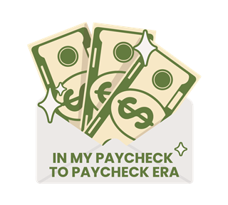 Economy - In MY Paycheck To Paycheck Era Sticker
