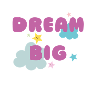 Dream Big Sticker