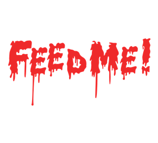 Feed Me Drips Sticker