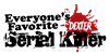 Everyones Favorite Serial Killer