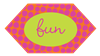 Fun
