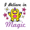 I Believe in Magic