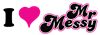 I_heart_MrMessy3