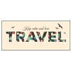 Keep Calm, Travel