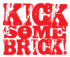 Kick Some Brick